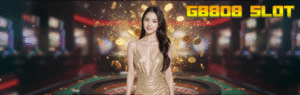 GB808 SLOT ทางเข้าเล่นสล็อตออนไลน์ เว็บตรง แตกง่าย จ่ายจริง 2025