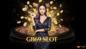 GB69 SLOT